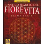 L'Antico Segreto del Fiore della Vita