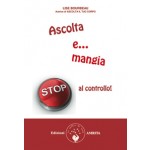 Ascolta e... mangia
