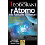 L'Atomo e le Particelle Elementari