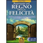 Benvenuto nel Regno della Felicità