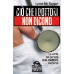Ciò che i dottori non dicono