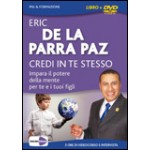 Credi in Te Stesso. Con DVD