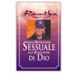Dalla rivoluzione sessuale alla rivoluzione di Dio
