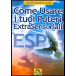 ESP - Come Usare i Tuoi Poteri Extrasensoriali