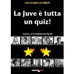 LA JUVE E' TUTTA UN QUIZ !