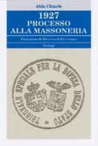 1927:PROCESSO ALLA MASSONERIA