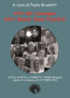 Atti del convegno. Altri Mondi Sono Possibili