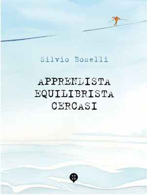 Apprendista equilibrista cercasi