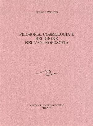 Filosofia, cosmologia, religione nell'antroposofia