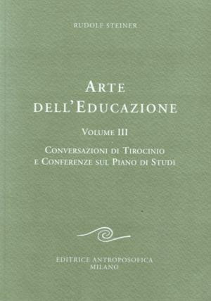Arte dell'educazione III - conversazioni di tirocinio e conferenze sul piano di studi