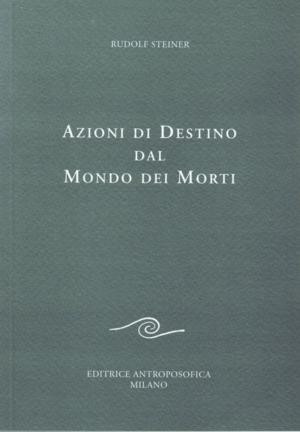 Azioni di destino dal mondo dei morti