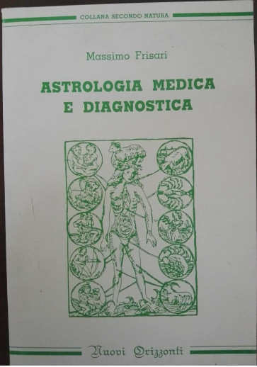 ASTROLOGIA MEDICA E DIAGNOSTICA