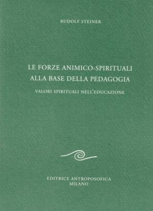 Le forze animico-spirituali alla base della pedagogia