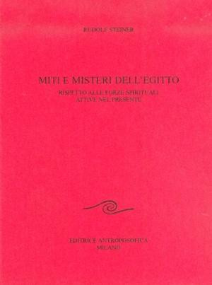 Miti e misteri dell'Egitto