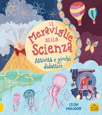 Le Meraviglie della Scienza