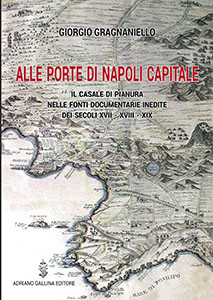 Alle porte di Napoli capitale