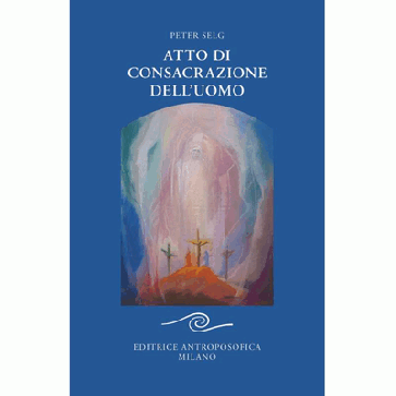 Atto di consacrazione dell'uomo