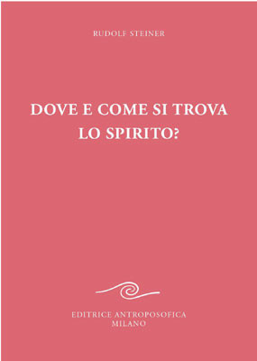 Dove e come si trova lo spirito?