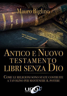 Antico e Nuovo Testamento, Libri Senza Dio