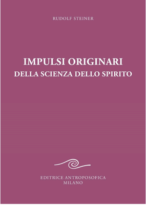Impulsi originari della scienza dello spirito