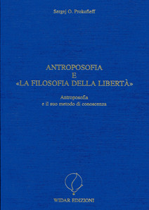 Antroposofia e “La filosofia della libertà”