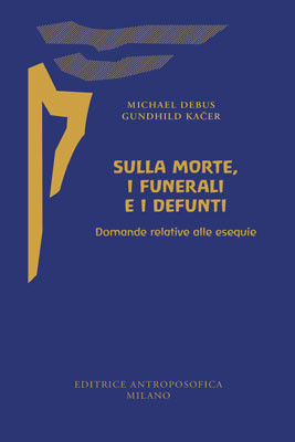 Sulla morte, i funerali e i defunti