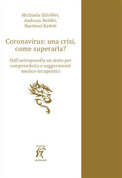 Coronavirus: una crisi, come superarla?