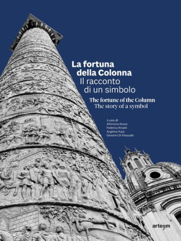 La fortuna della Colonna. Il racconto di un simbolo