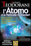 L'Atomo e le Particelle Elementari