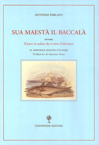 Sua Maestà il Baccalà