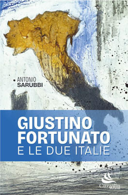 Giustino Fortunato e le due Italie