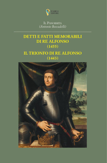 Detti e fatti memorabili di Re Alfonso (1455) - Il trionfo di Re Alfonso (1443)