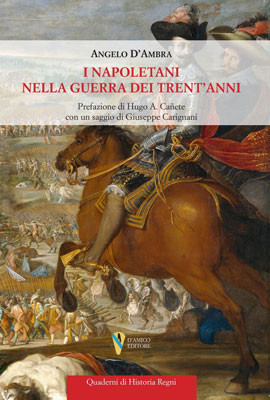 I napoletani nella Guerra dei Trent’Anni 
