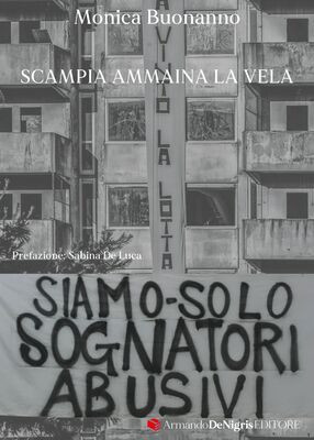 Siamo solo sognatori abusivi