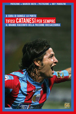 Tifosi catanesi per sempre