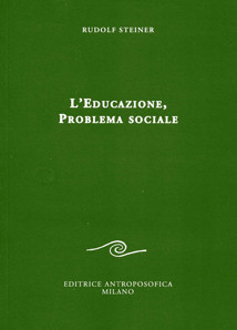 L'educazione, problema sociale
