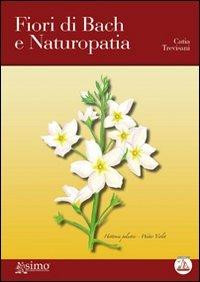 Fiori di Bach e naturopatia 