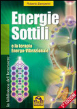 Energie Sottili e la Terapia Energo-Vibrazionale 