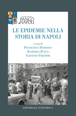 Le epidemie nella storia di Napoli
