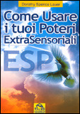 ESP - Come Usare i Tuoi Poteri Extrasensoriali 