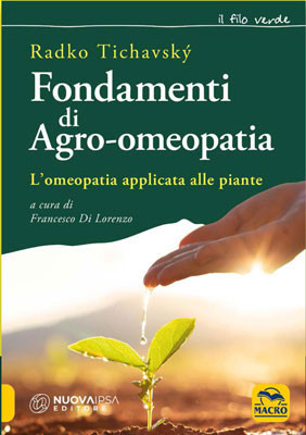 Fondamenti di Agro-Omeopatia