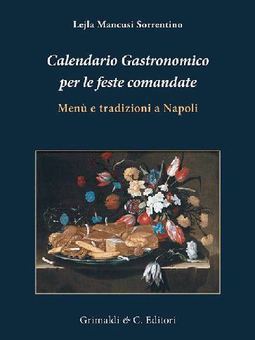 Calendario gastoronomico per le feste comandate