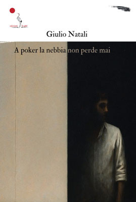 A poker la nebbia non perde mai
