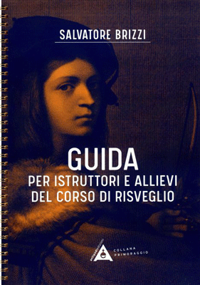 Guida per Istruttori e Allievi del Corso di Risveglio