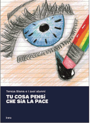 Tu cosa pensi che sia la pace