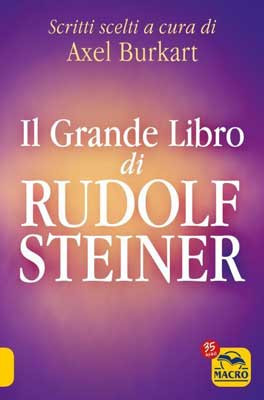 Il Grande Libro di Rudolf Steiner