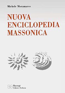 NUOVA ENCICLOPEDIA MASSONICA Vol.1