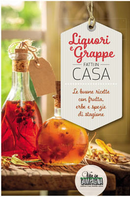 Liquori e grappe fatti in casa