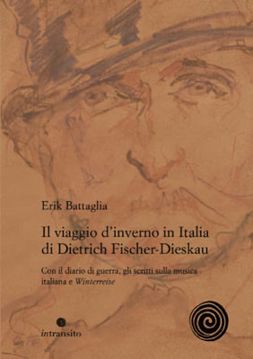 Il viaggio d’inverno in Italia di Dietrich Fischer-Dieskau