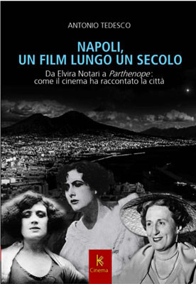 Napoli, un film lungo un secolo